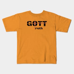 God Truth In German - Gott For God Kids T-Shirt